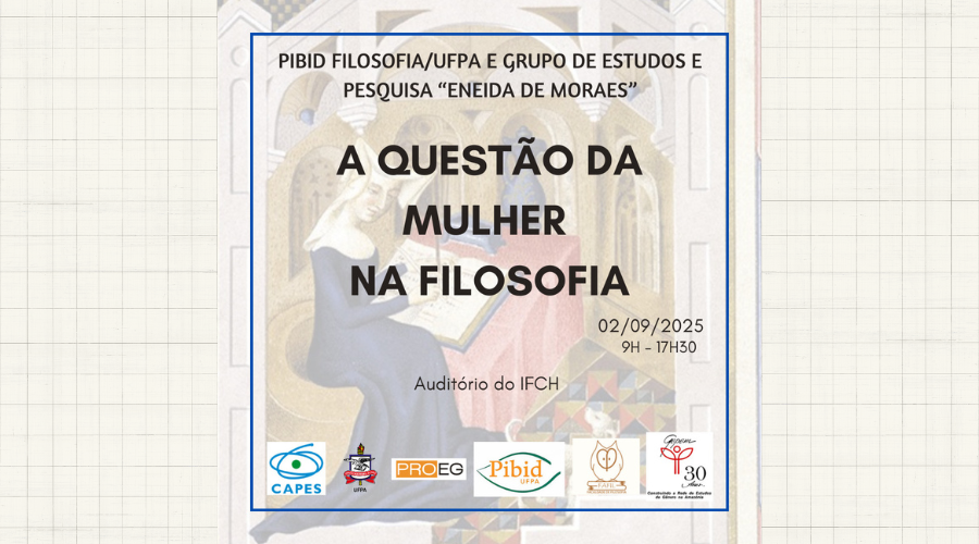 PIBID Filosofia e GEPEM realizarão diálogo sobre a Questão da Mulher na Filosofia