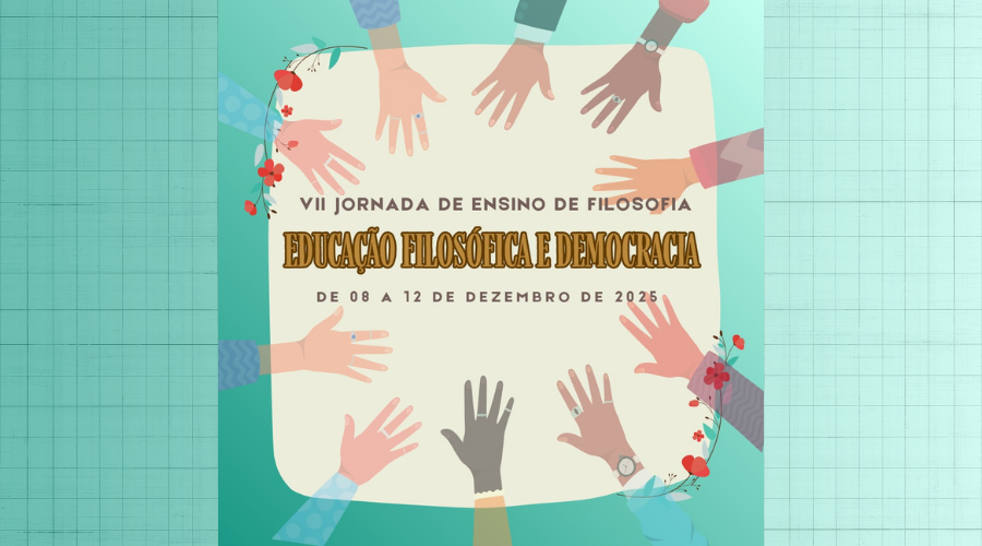 VII Jornada de Ensino de Filosofia: Educação Filosófica e Democracia